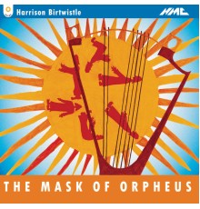 Andrew Davis - Birtwistle: The Mask of Orpheus