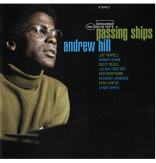 Andrew Hill - Passing Ships