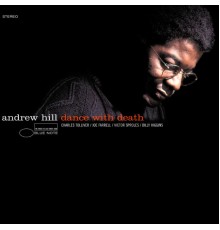 Andrew Hill - Dance With Death