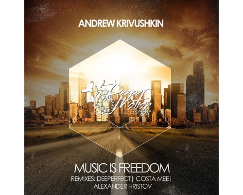 Andrew Krivushkin - Music Is Freedom