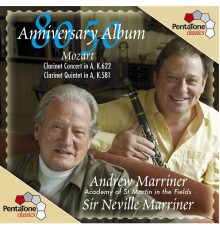 Andrew Marriner, Neville Marriner - Mozart : Concerto pour clarinette K. 622 & Quintette pour Clarinette K. 581