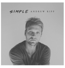 Andrew Ripp - Simple