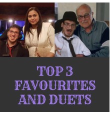 Andrew Rotondo - Top 3 Favourites and Duets