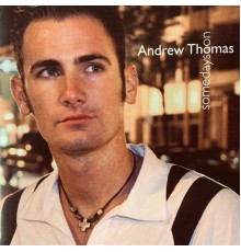 Andrew Thomas - Someday Soon