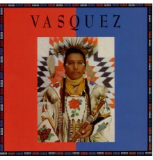 Andrew Vasquez - Vasquez