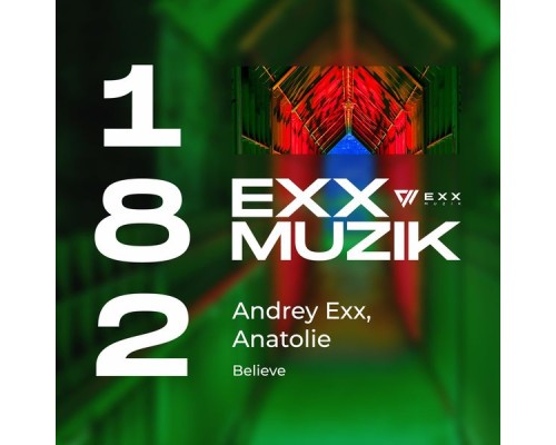 Andrey Exx, Anatolie - Believe