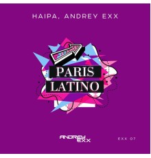 Andrey Exx, Haipa - Paris Latino