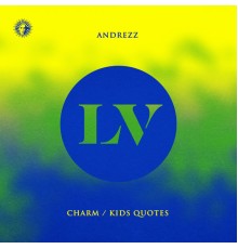 Andrezz - Charm / Kids Quotes