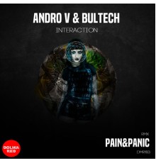 Andro V, Bultech - Interaction