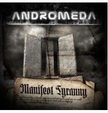 Andromeda - Manifest Tyranny