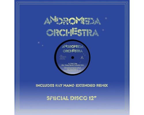 Andromeda Orchestra - Don't Stop