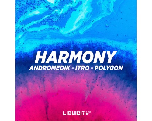 Andromedik, Polygon and Itro - Harmony