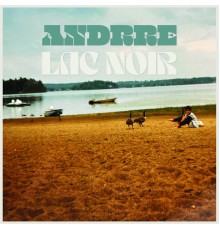 Andrre - Lac Noir