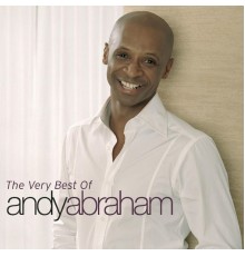 Andy Abraham - The Very Best Of