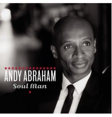 Andy Abraham - Soul Man