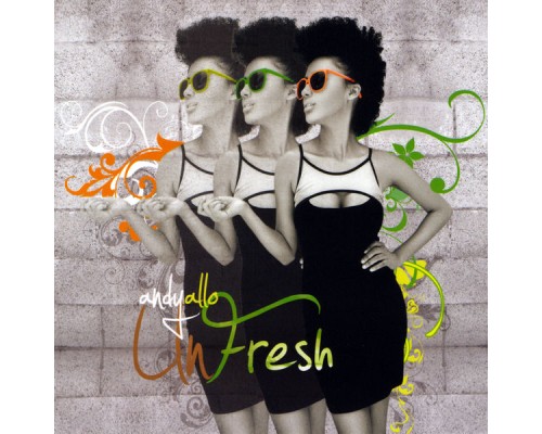 Andy Allo - UnFresh