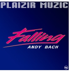 Andy Bach - Falling (Original Mix)