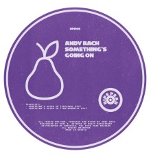 Andy Bach - Something's Going On