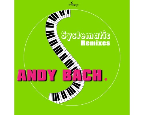 Andy Bach - Systematic Remixes