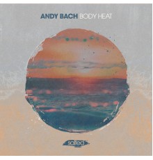 Andy Bach - Body Heat