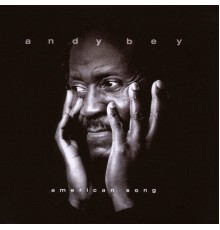 Andy Bey - American Song