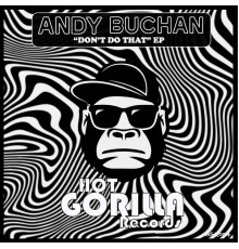 Andy Buchan - Don't Do That EP