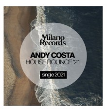 Andy Costa - House Bounce (Stacy Davids Remix)