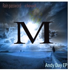 Andy Day - Rain Password