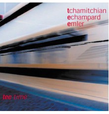 Andy Emler / Claude Tchamitchian / Eric Echampard - Tee Time