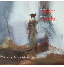 Andy Emler / Pascal Contet - Bouts de souffles