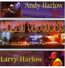 Andy Harlow - Miami Sessions