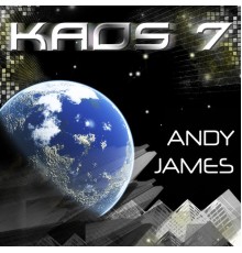 Andy James - Kaos 7