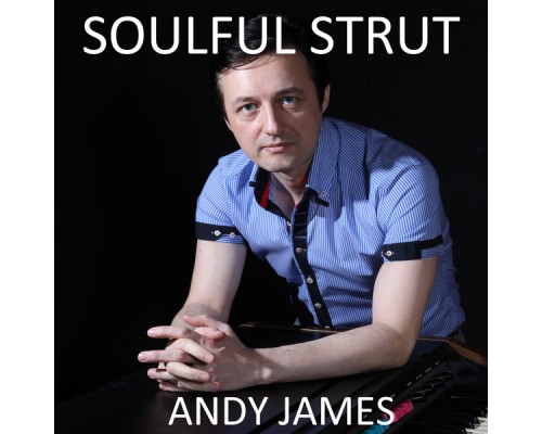 Andy James - Soulful Strut (Instrumental)