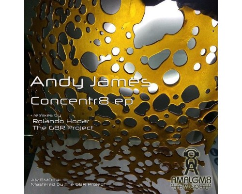 Andy James - Concentr8 ep