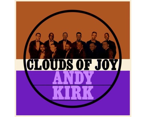 Andy Kirk - Clouds Of Joy