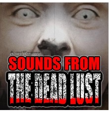 Andy Koontz - Sounds From The Dead Lust