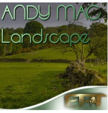 Andy Mac - Landscape