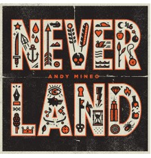 Andy Mineo - Never Land