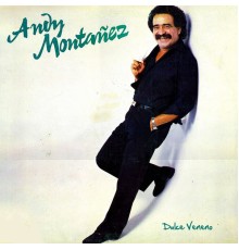 Andy Montanez - Dulce Veneno