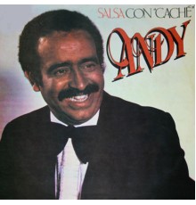 Andy Montanez - Salsa Con Caché