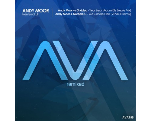 Andy Moor - Remixed EP