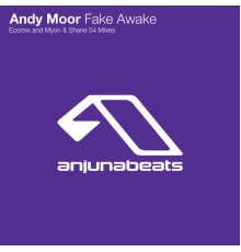 Andy Moor - Fake Awake