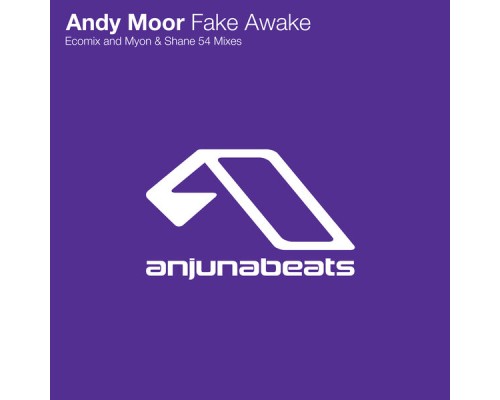 Andy Moor - Fake Awake