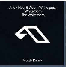 Andy Moor & Adam White pres. Whiteroom - The Whiteroom (Marsh Remix)