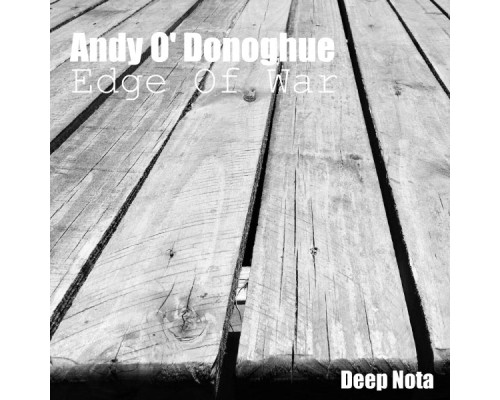 Andy O'Donoghue - Edge of War