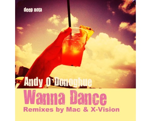 Andy O'Donoghue - Wanna Dance