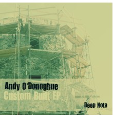 Andy O'Donoghue - Custom Built EP