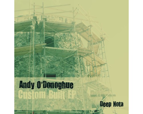 Andy O'Donoghue - Custom Built EP