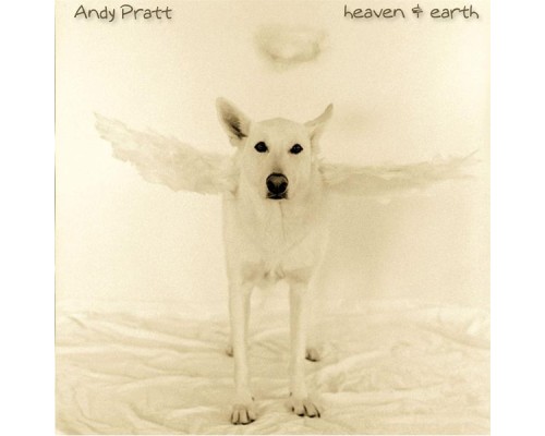 Andy Pratt - Heaven & Earth