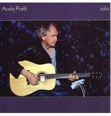 Andy Pratt - Solo